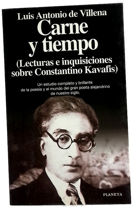 Carne y tiempo (lecturas e inquisiciones sobre Constantino Kavafis)
