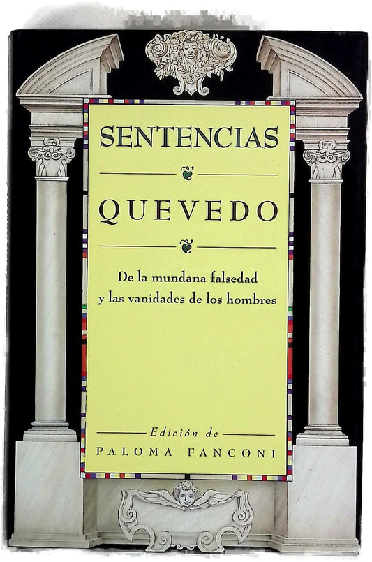 Sentencias de la mundana falsedad y las vanidades de los hombres
