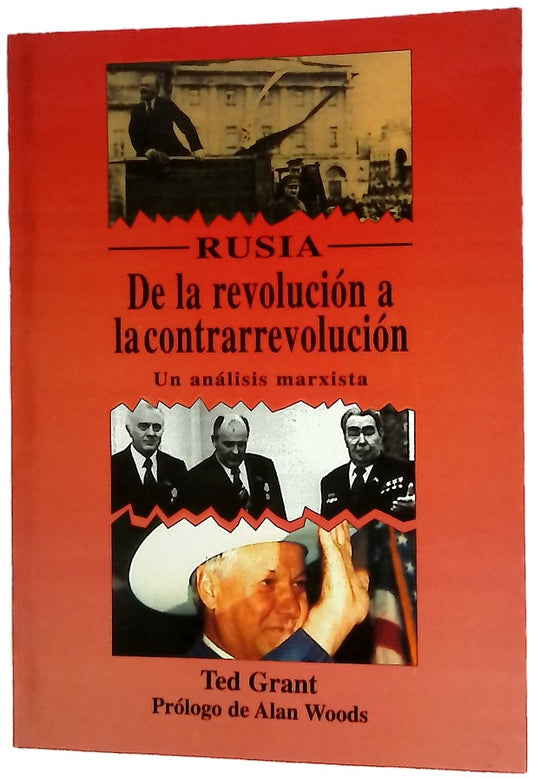 Rusia: De la revolución a la contrarrevolución. Un análisis marxista