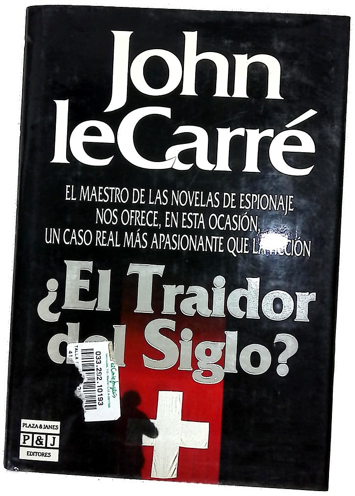 ¿El traidor del siglo?