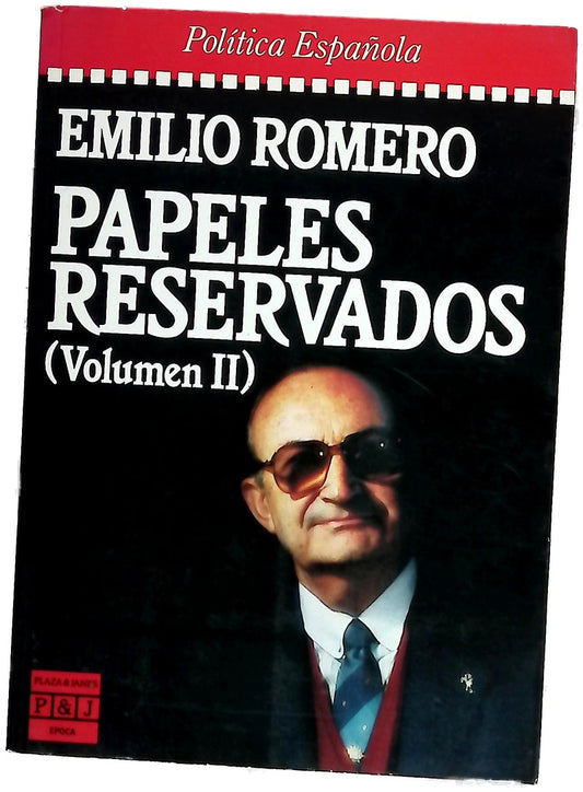 Los papeles reservados de Emilio Romero