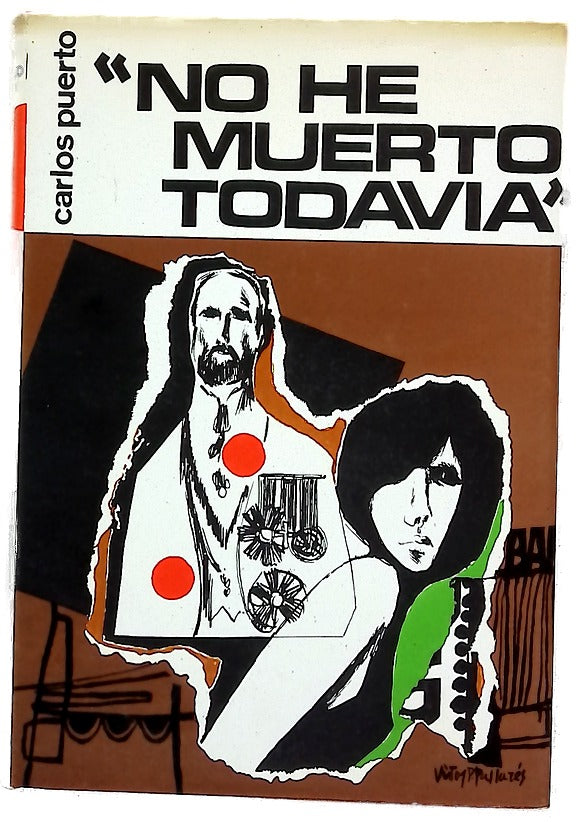 No he muerto todavía