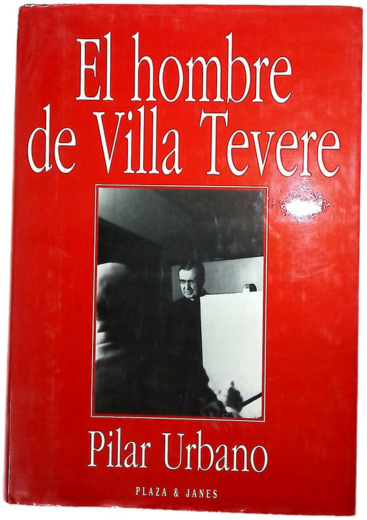El hombre de Villa Tevere los años romanos de Josemaría Escrivá