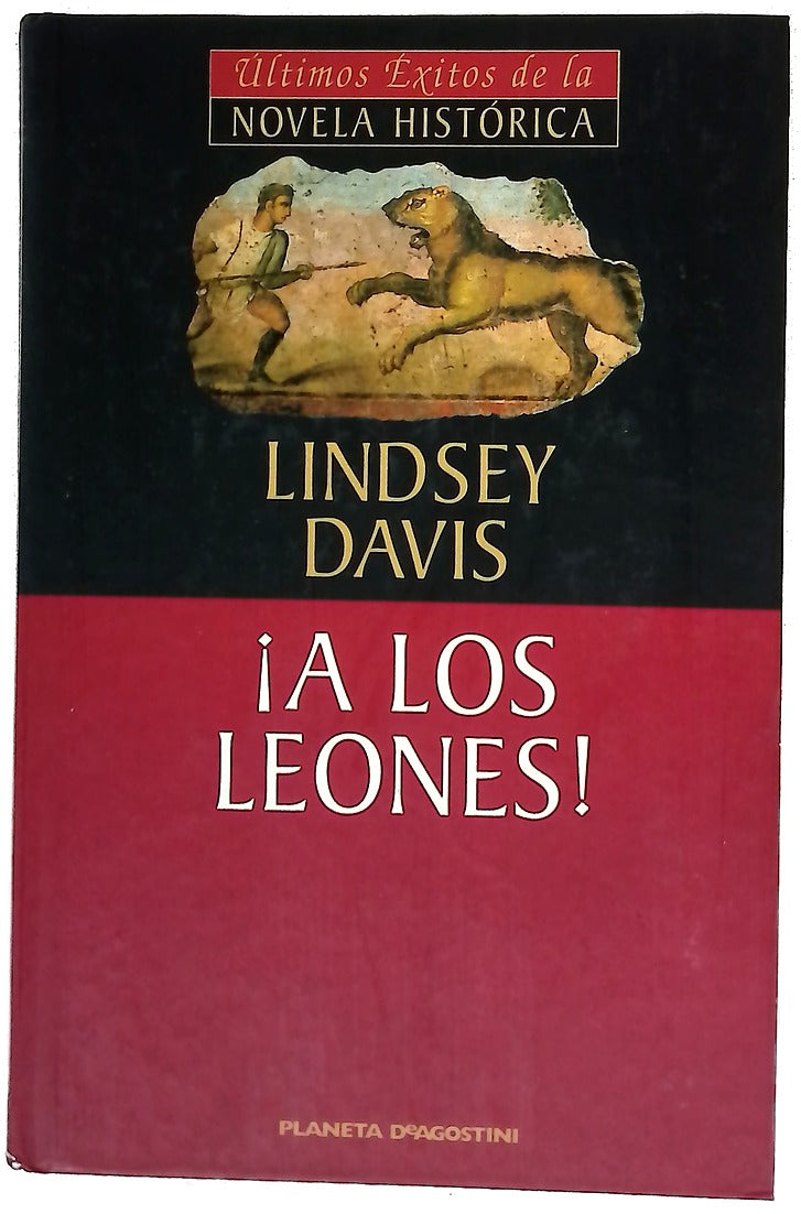 ¡A los leones! la X novela de Marco Didio Falco