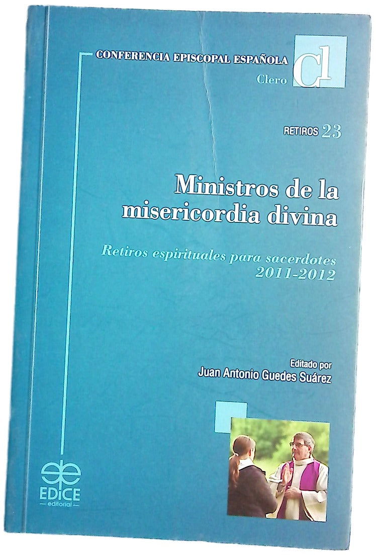 Ministros de la misericordia divina retiros espirituales para sacerdotes, 2011-2012