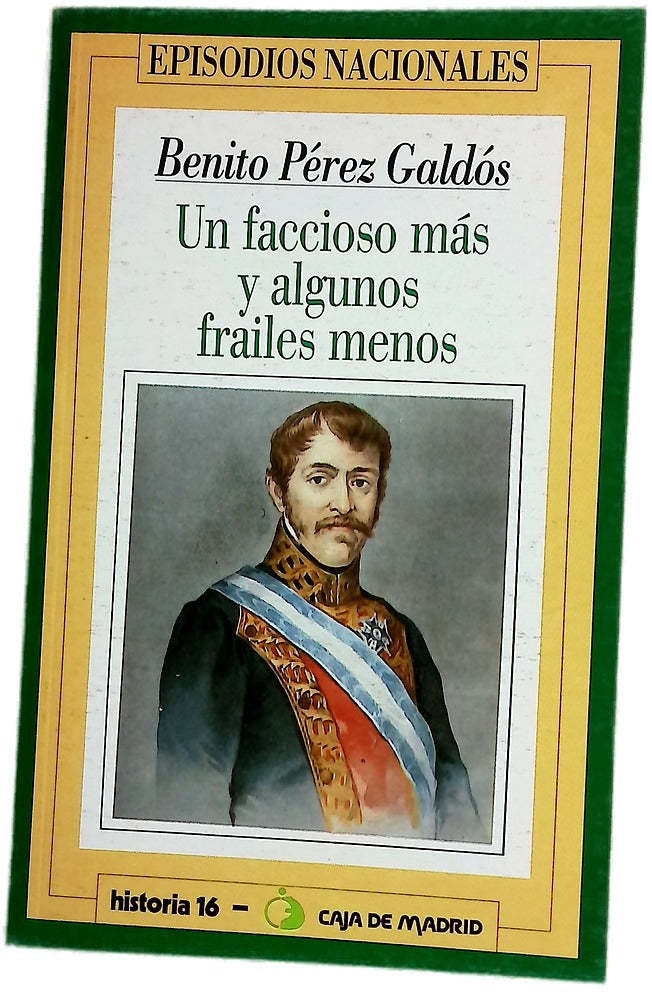 Un faccioso más y algunos frailes menos