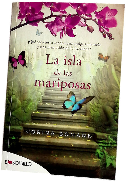 La isla de las mariposas : ¿qué secretos esconden una antigua mansión y una plantación de té heredada?