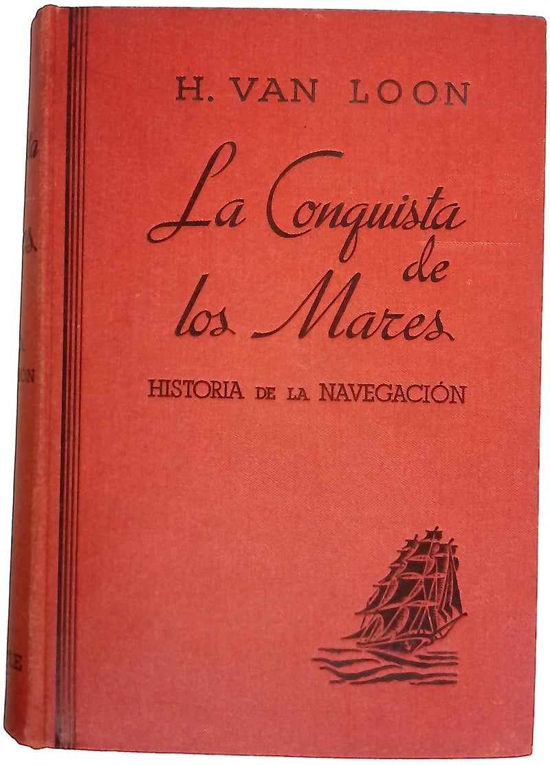 La conquista de los mares - Historia de la navegación