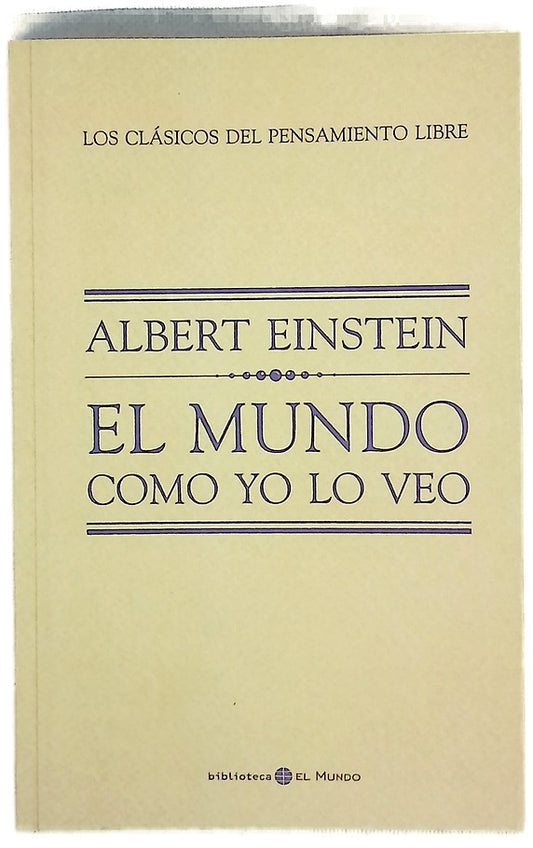 El mundo como yo lo veo