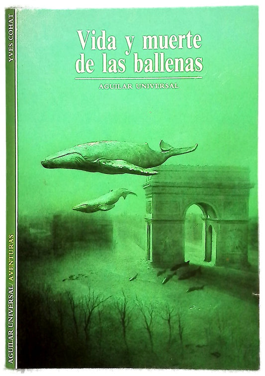 Vida y muerte de las ballenas
