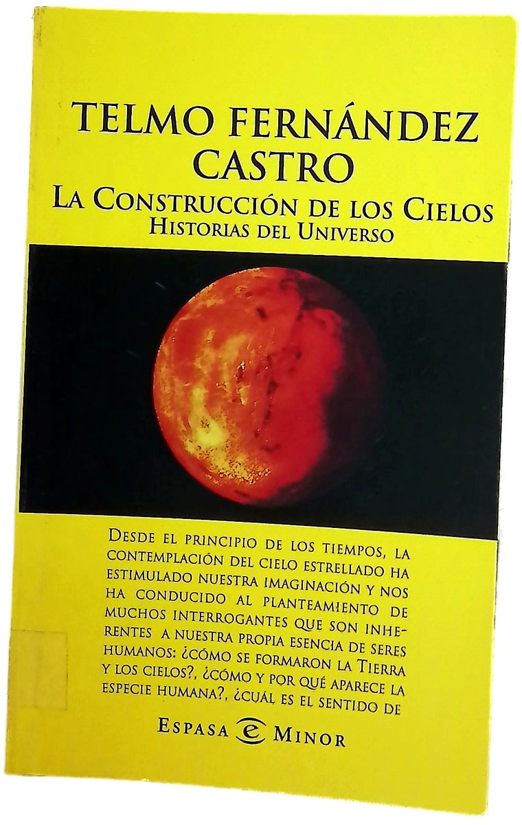 La construcción de los cielos historias del universo