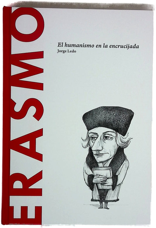 Erasmo : el humanismo en la encrucijada