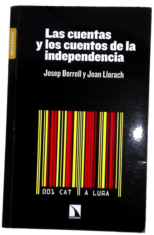Las cuentas y los cuentos de la independencia