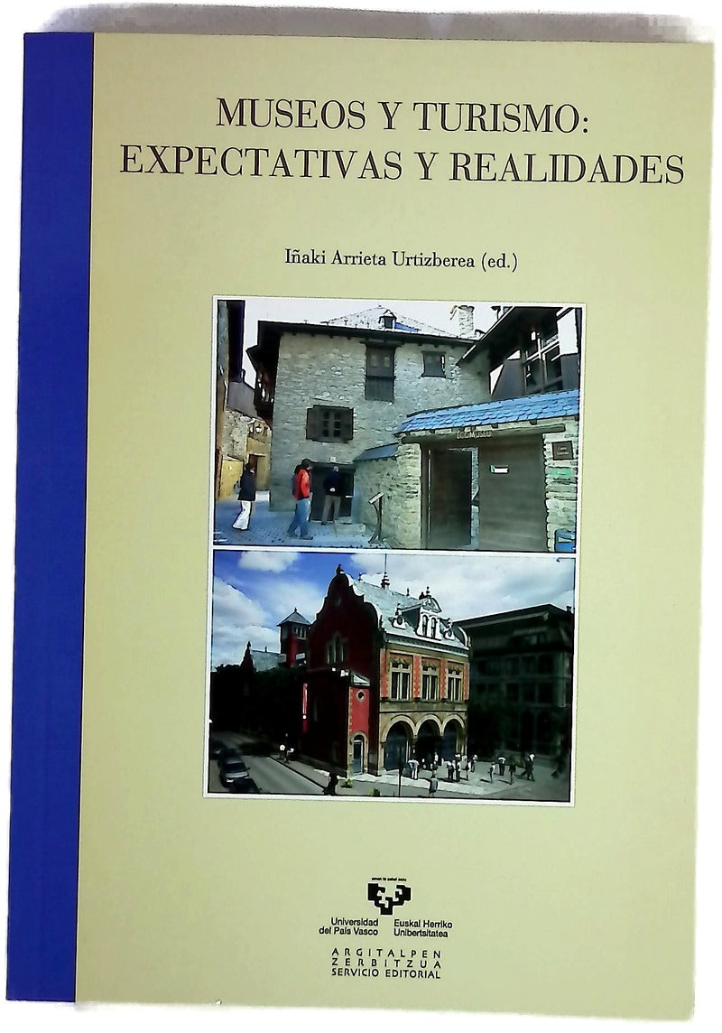 Museos y turismo : expectativas y realidades