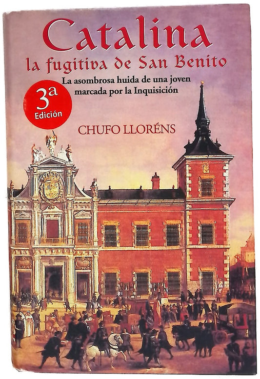 Catalina, la fugitiva de San Benito