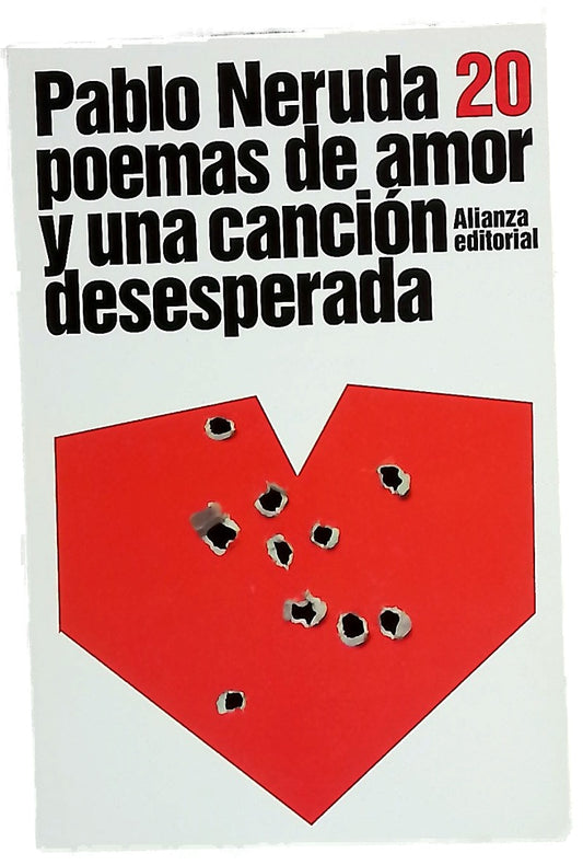 Veinte poemas de amor y una canción desesperada