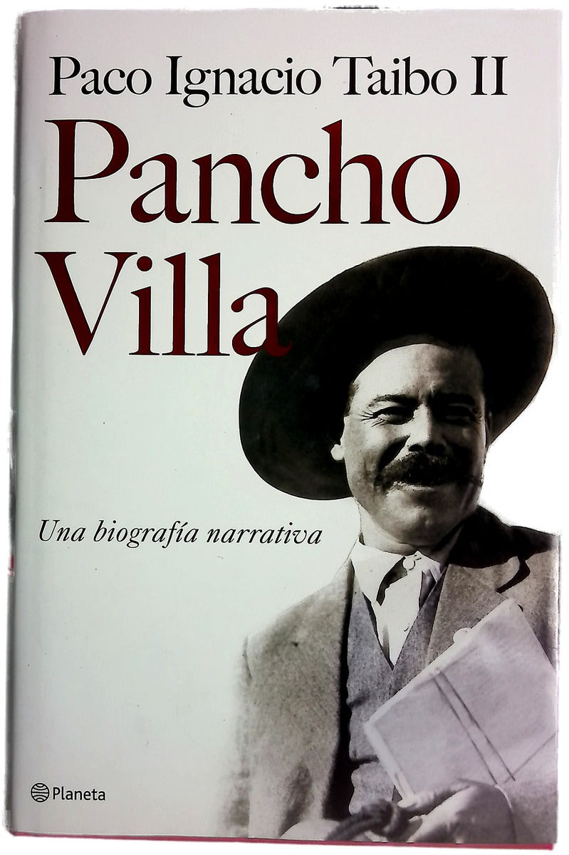 Pancho Villa una biografía narrativa