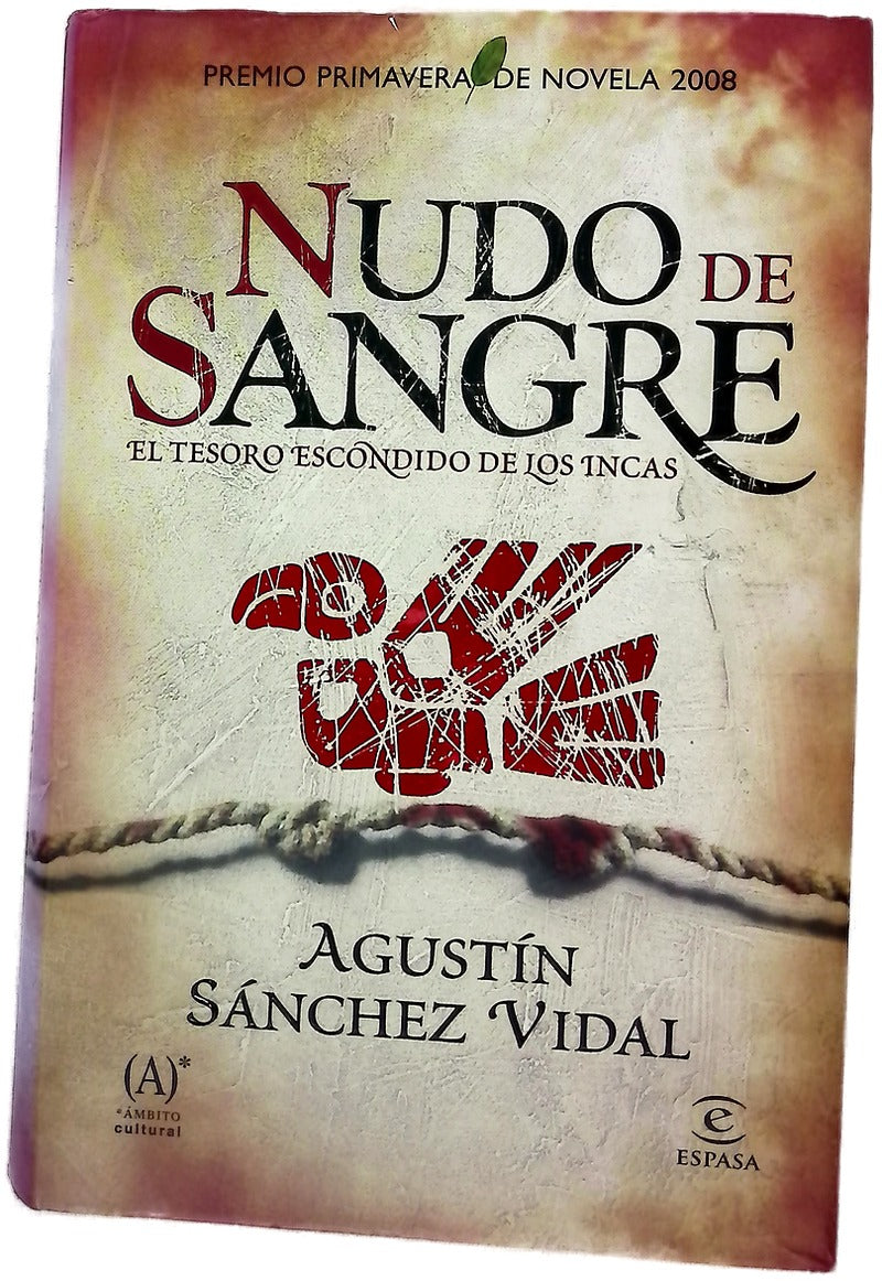 Nudo de sangre el tesoro escondido de los incas