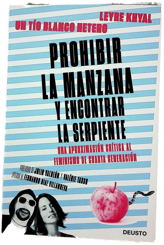 Prohibir la manzana y encontrar la serpiente : Una aproximación crítica al feminismo de cuarta generación
