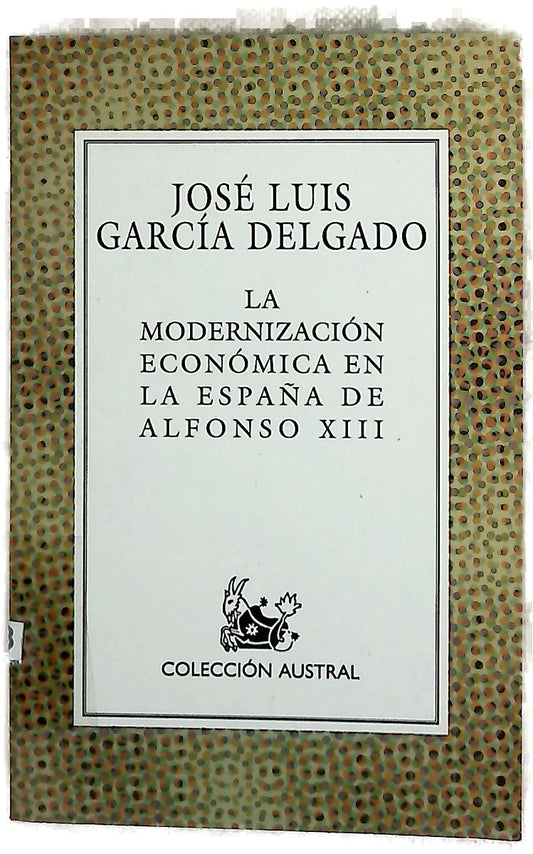 La modernización económica en la España de Alfonso XIII