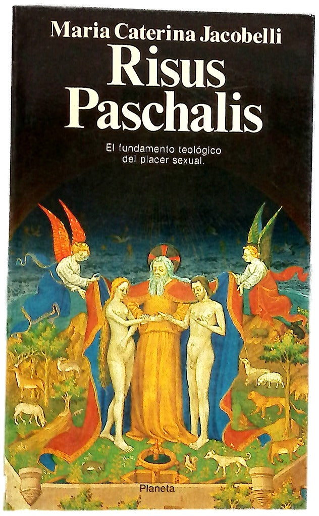 El risus paschalis y el fundamento teológico del placer sexual