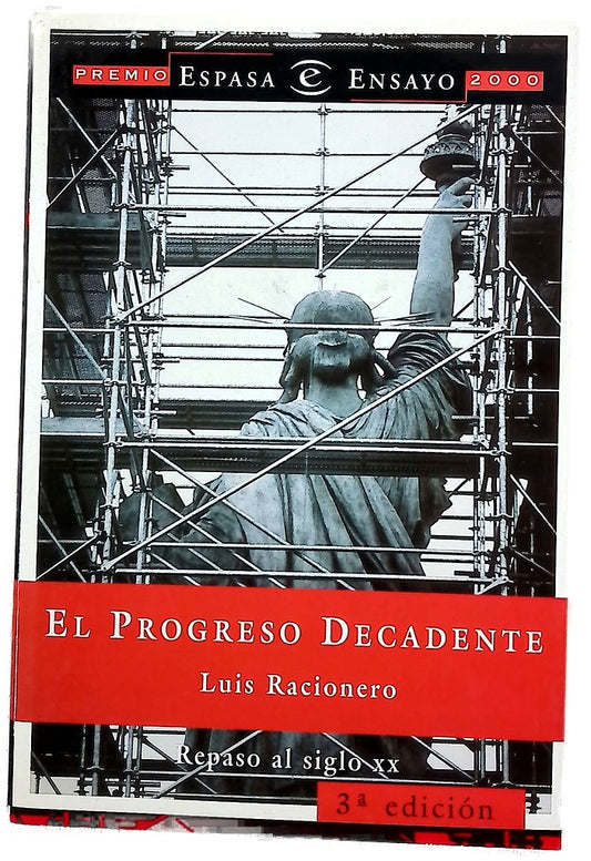 El progreso decadente repaso al siglo XX