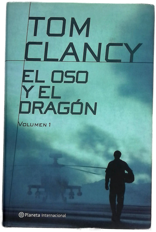 El Oso Y El Dragon (Planeta Internacional)