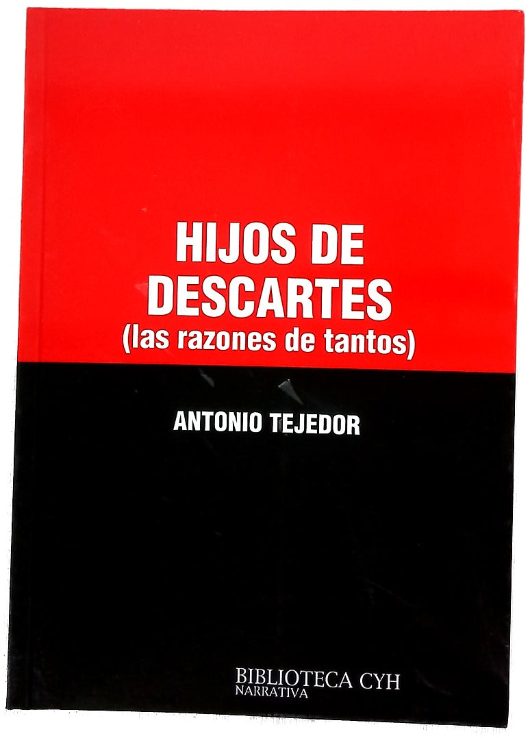Hijos de Descartes (las razones de tantos)