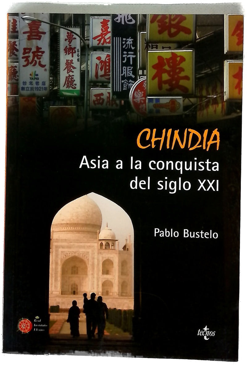 Chindia Asia a la conquista del siglo XXI
