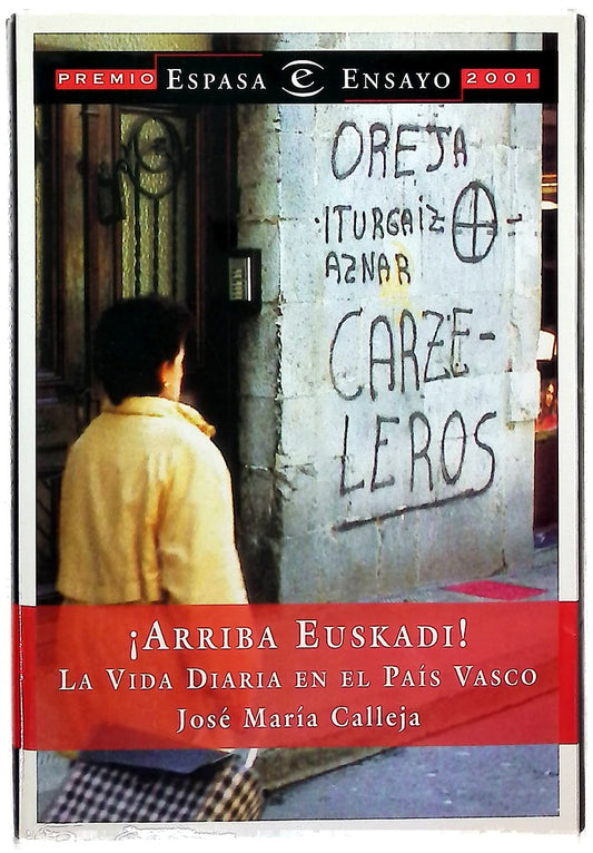 ¡Arriba Euskadi! la vida diaria en el País Vasco
