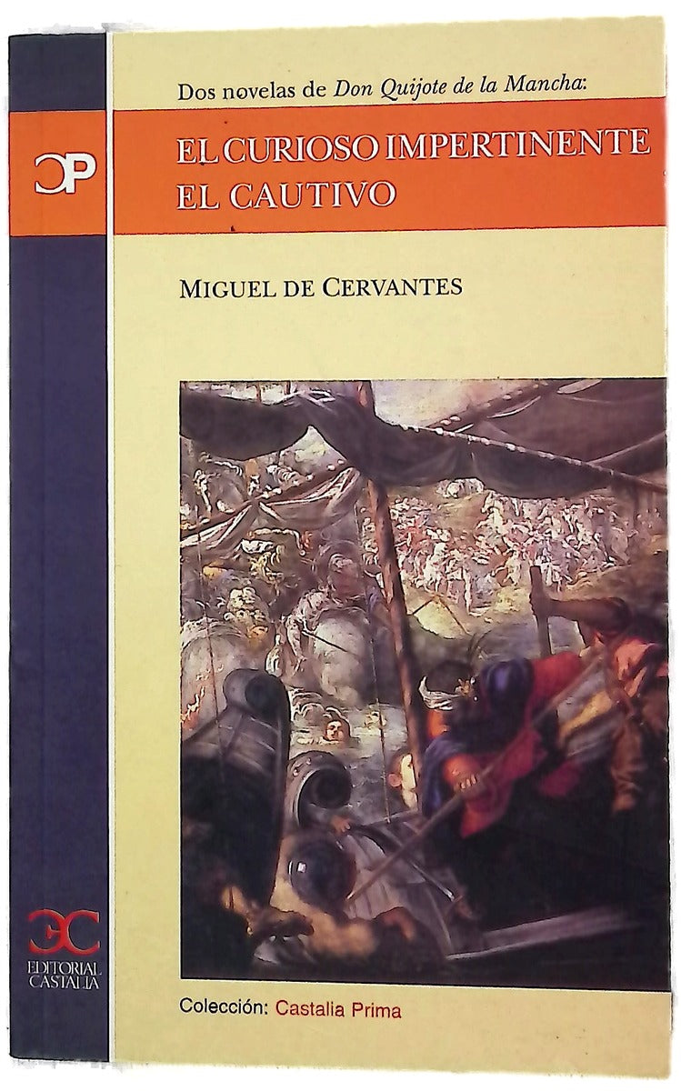 El curioso impertinente El cautivo : (dos novelas de Don Quijote de la Mancha)