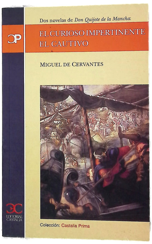 El curioso impertinente El cautivo : (dos novelas de Don Quijote de la Mancha)