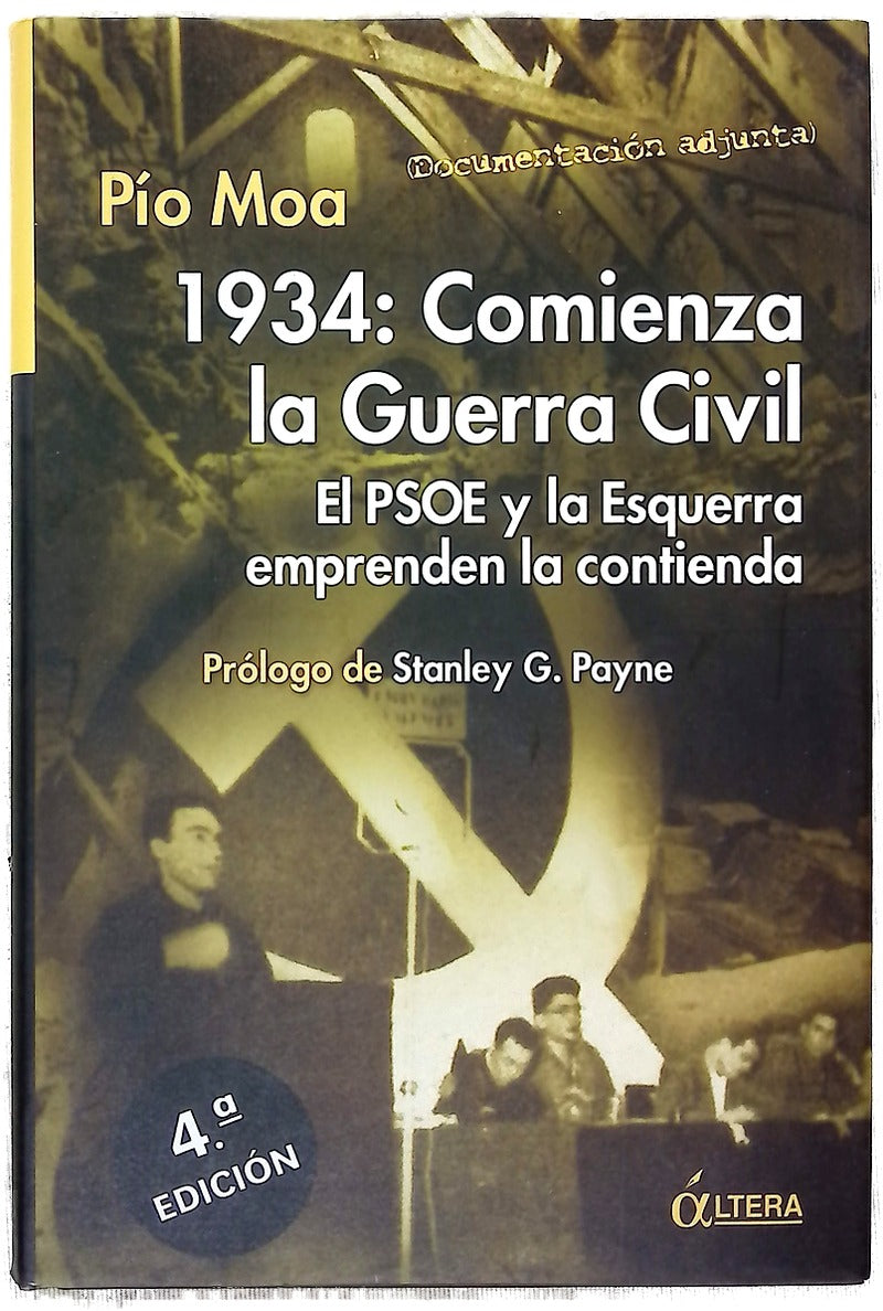 1934: comienza la Guerra Civil el PSOE y la Esquerra emprenden la contienda