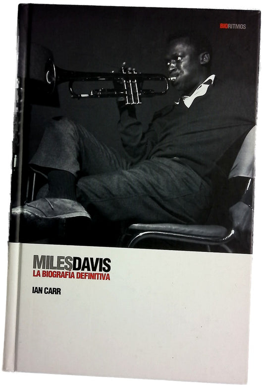 Miles Davis la biografía definitiva