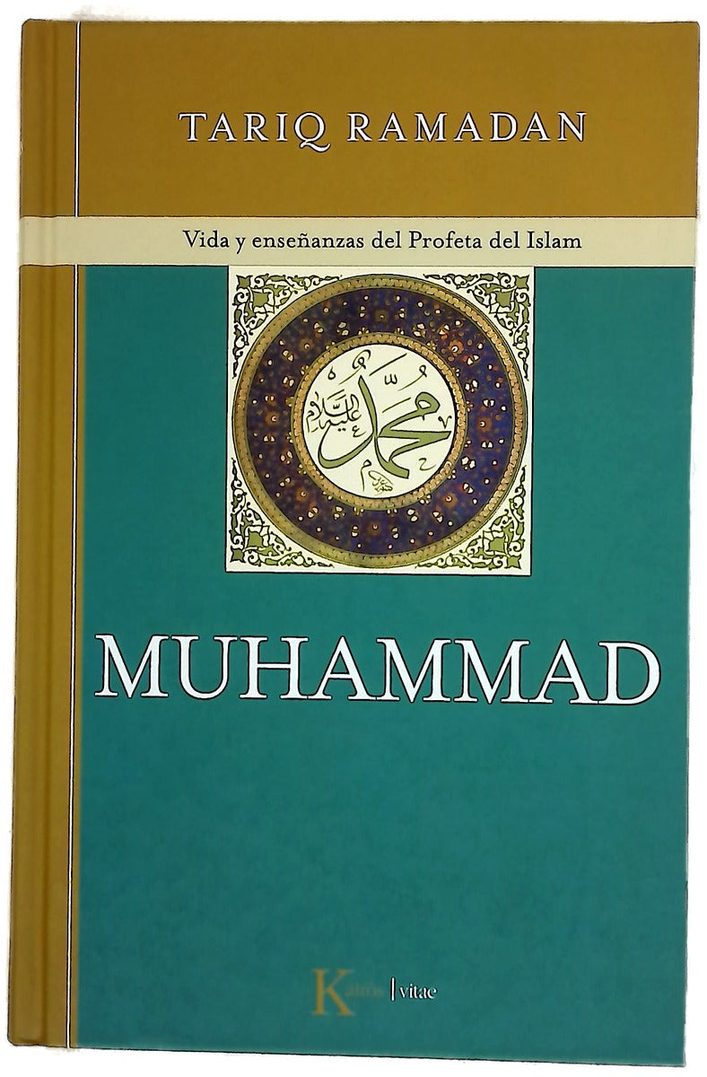 Muhammad vida y enseñanzas del Profeta del Islam