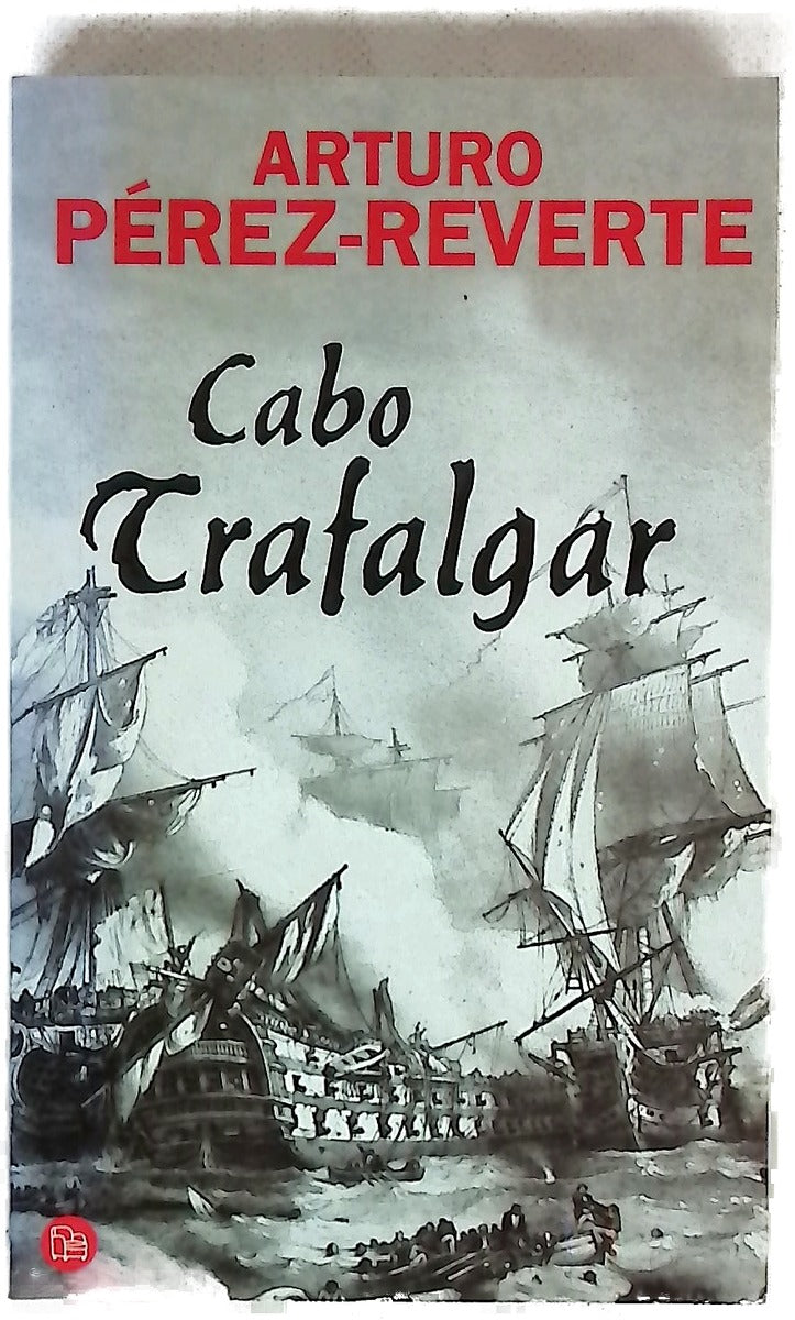 Cabo Trafalgar un relato naval