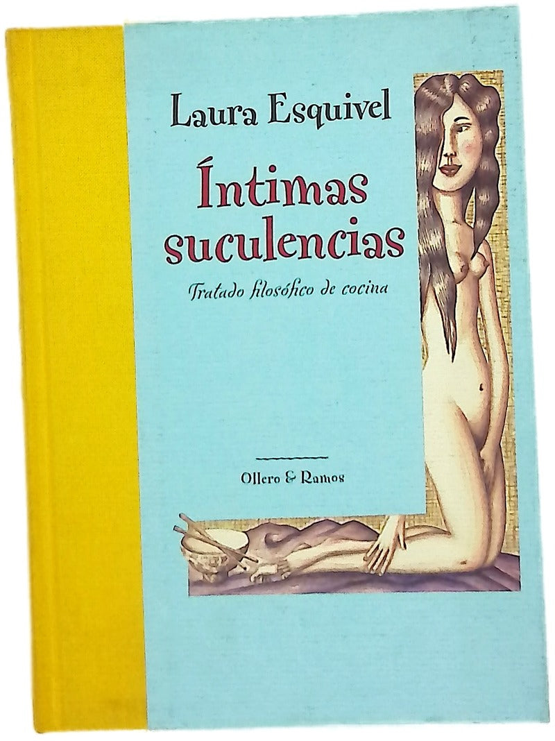 Íntimas suculencias tratado filosófico de cocina