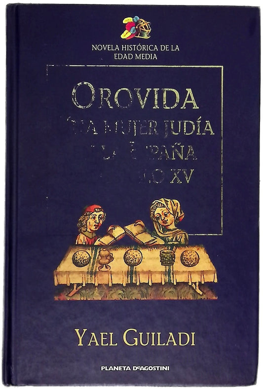 Orovida una mujer judía en la España del siglo XV
