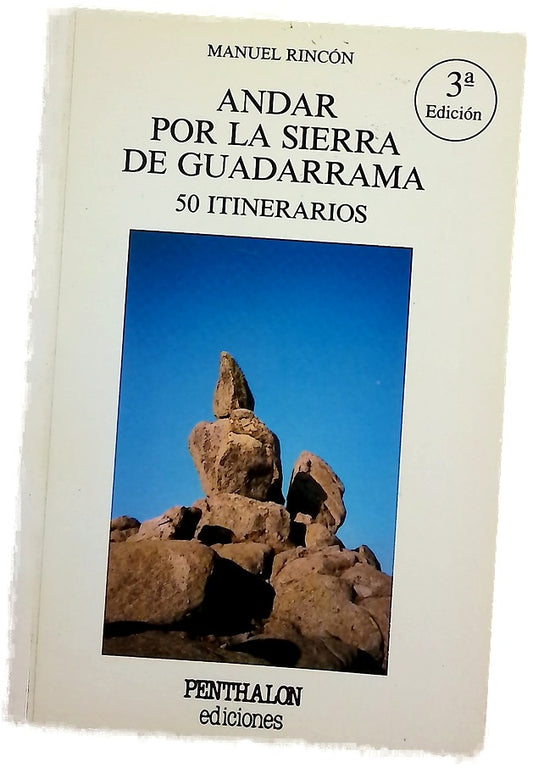 Andar por la sierra de Guadarrama 50 itinerarios