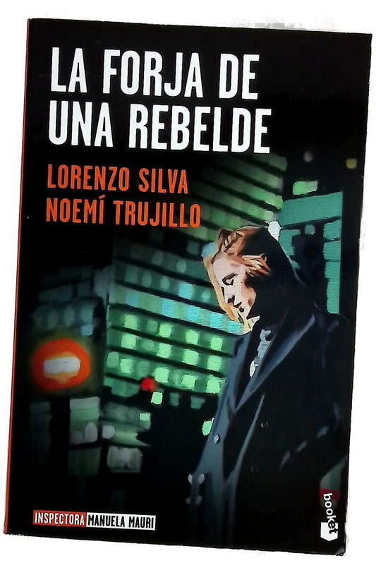 La forja de una rebelde