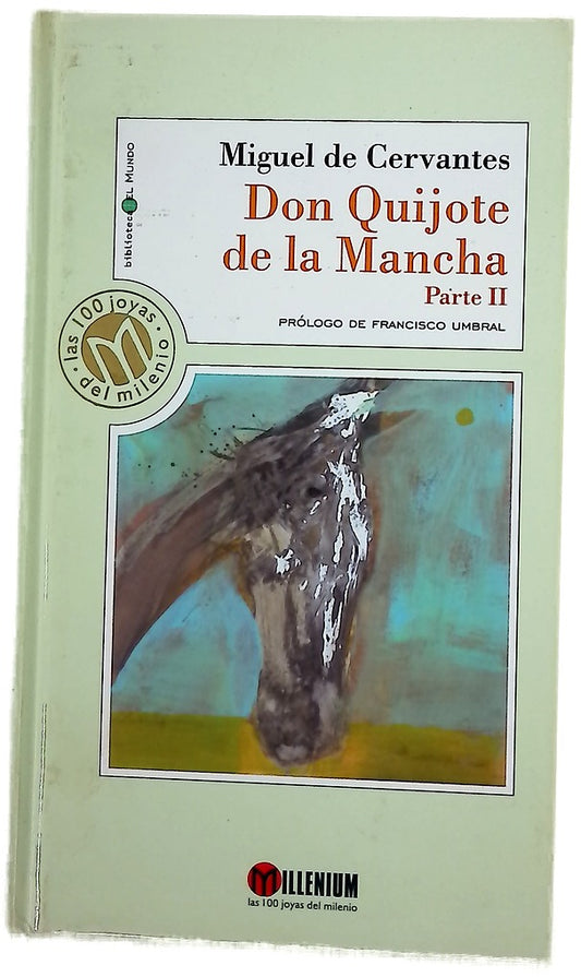 El ingenioso hidalgo don Quijote de la Mancha Parte II