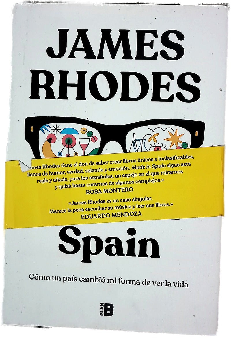 Made in Spain : cómo un país cambió mi forma de ver la vida
