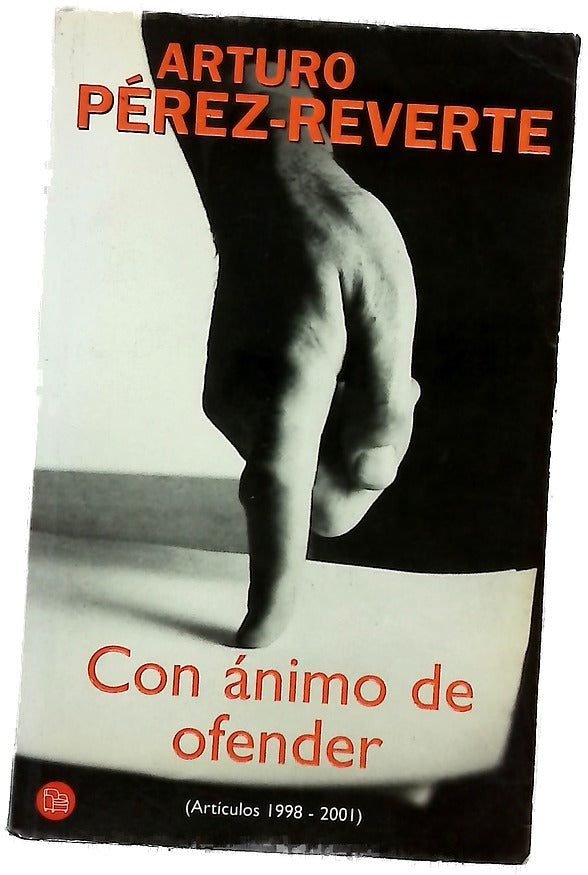 Con ánimo de ofender (1998-2001)