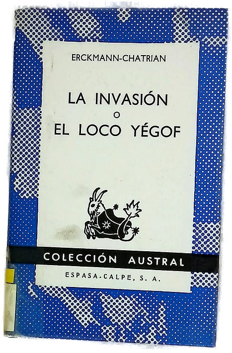 La invasión o El loco Yégof