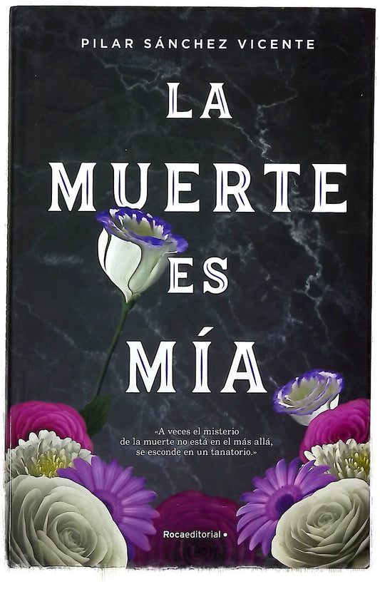 La muerte es mía