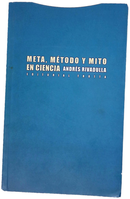 Meta, método y mito en ciencia