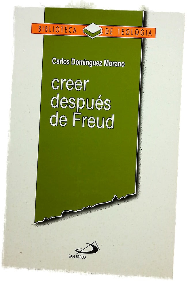 Creer después de Freud