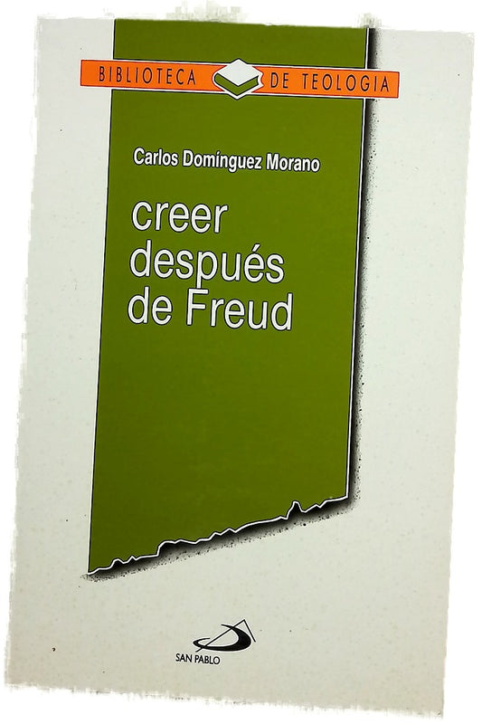 Creer después de Freud