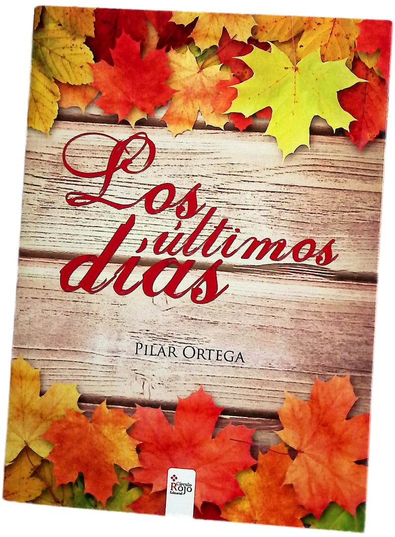 Los últimos días