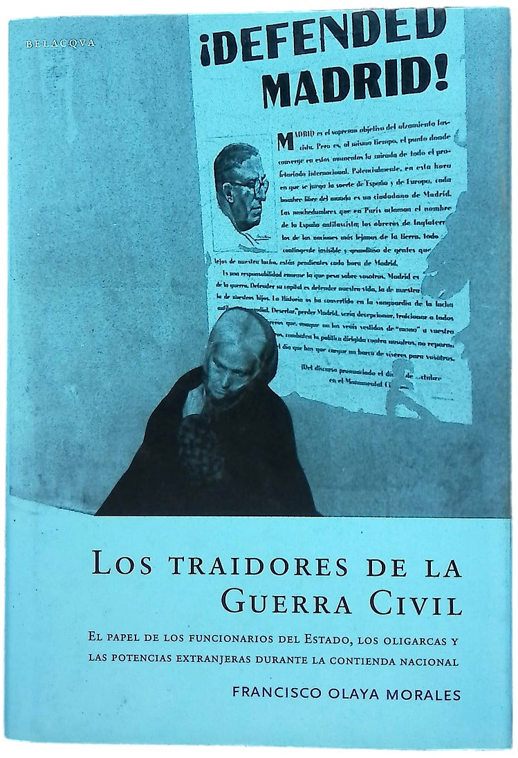 Los traidores de la Guerra Civil el papel de los funcionarios del Estado, los oligarcas y las potencias extranjeras durante la contienda nacional